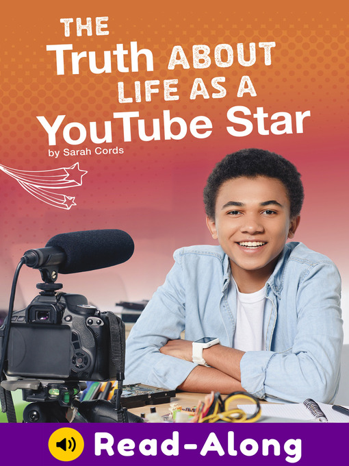 Cover of The Truth About Life as a YouTube Star